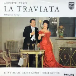 Giuseppe Verdi- Rita Streich· Ernst Kozub· Horst Günter - La Traviata (Höhepunkte Der Oper)