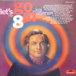 Kai Warner - 1972 - Let's Go In 8