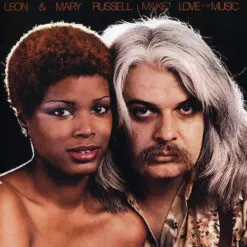 Leon & Mary Russell - 1977 - Make Love To The Music