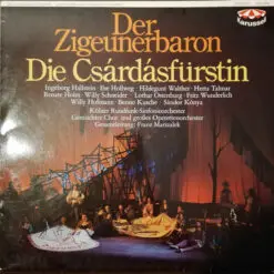 Johann Strauss Jr.· Ignaz Schnitzer/ Emmerich Kálmán· Leo Stein· Béla Jenbach - Der Zigeunerbaron / Die Csárdásfürstin