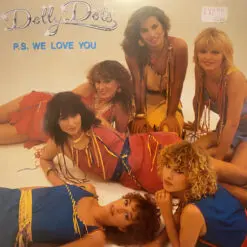 Dolly Dots - 1981 - P.S. We Love You
