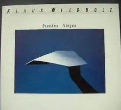 Klaus Wildbolz - 1986 - Drachen Fliegen