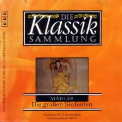 Mahler - 1994 - Die Großen Sinfonien