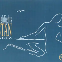 Stan Getz - Highlights