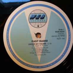 Fast Radio 1983 vinilinė plokštelė Under My Thumb