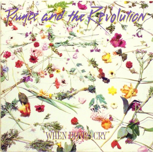 Prince And The Revolution – 1984 – When Doves Cry