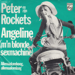 Peter En Zijn Rockets 1973 metais išleistas vinilas Angeline (M'n Blonde Sexmachine)