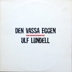 Ulf Lundell 1985 metų plokštelė Den Vassa Eggen