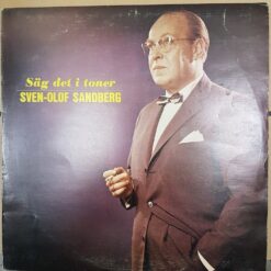 Sven-Olof Sandberg – 1970 – Säg Det I Toner