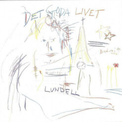 Ulf Lundell - 1987 - Det Goda Livet