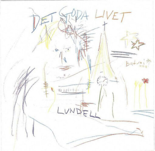 Ulf Lundell - 1987 - Det Goda Livet