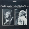 Carl-Henrik Och Sil-Ja-Bloo - 1977 - Inspelningar Från Åren 1953-1956