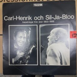 Carl-Henrik Och Sil-Ja-Bloo – 1977 – Inspelningar Från Åren 1953-1956