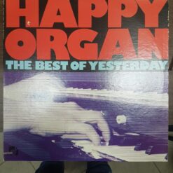 Happy Organ – 1976 – The Best Of Yesterday
