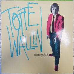 Totte Wallin – 1981 – Gyllene Noice
