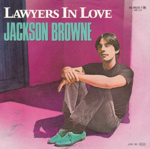 Jackson Browne - 1983 - Lawyers In Love