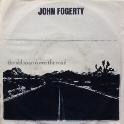 John Fogerty - 1984 - The Old Man Down The Road