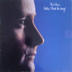 Phil Collins - 1982 - Hello, I Must Be Going