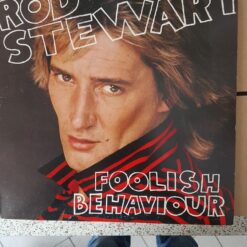 Rod Stewart – Foolish Behaviour