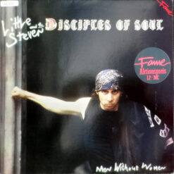Little Steven And The Disciples Of Soul - 1986 - Men Without Women