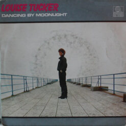 Louise Tucker - 1983 - Dancing By Moonlight