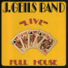 The J. Geils Band - 1972 - "Live" Full House