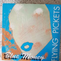 Flying Pickets – 1990 – Blue Money