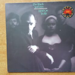 Black Sorrows – 1988 – Hold On To Me