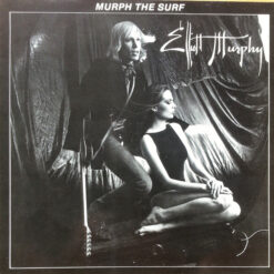 Elliott Murphy vinilas Murph The Surf