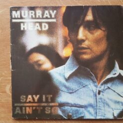 Murray Head – 1979 – Say It Ain’t So