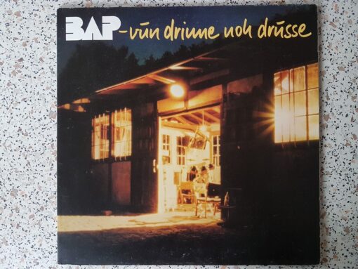 BAP – 1982 – Vun Drinne Noh Drusse