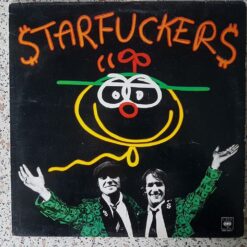 Starfuckers – 1978 – Vogt Dem For Efterligninger