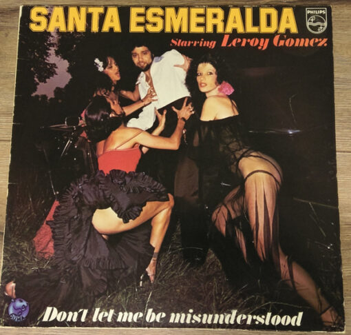 Santa Esmeralda Starring Leroy Gomez vinilas Don't Let Me Be Misunderstood