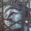 Jackson Browne vinilas Lives In The Balance