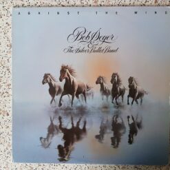 Bob Seger & The Silver Bullet Band – 1980 – Against The Wind