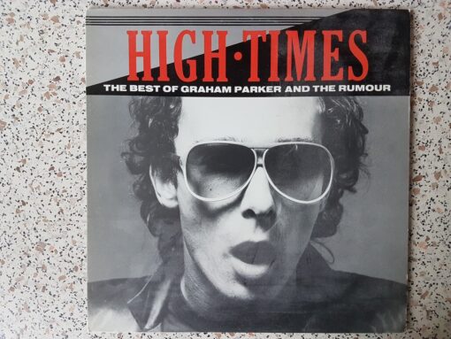 Graham Parker And The Rumour – 1980 – High Times – The Best Of Graham Parker And The Rumour
