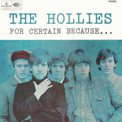 The Hollies - 1966 - For Certain Because...