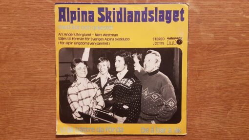 Alpina Skidlandslaget – 1976 – Vi Åk Bättre Da För Da / De Ä Bar Å Åk