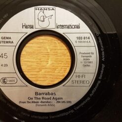 Barrabas – 1981 – On The Road Again / Hard Line For A Dreamer
