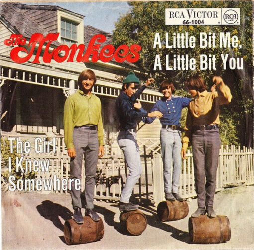 The Monkees vinilas A Little Bit Me, A Little Bit You / The Girl I Knew Somewhere