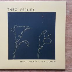 Theo Verney – 2017 – Mind Fire / Letter Down