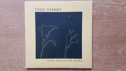 Theo Verney – 2017 – Mind Fire / Letter Down