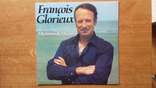 François Glorieux – 1981 – My Favourite Melodies
