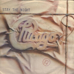 Chicago - 1984 - Stay The Night