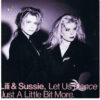 Lili & Sussie - 1989 - Let Us Dance Just A Little Bit More