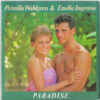 Pernilla Wahlgren & Emilio Ingrosso - 1986 - Paradise