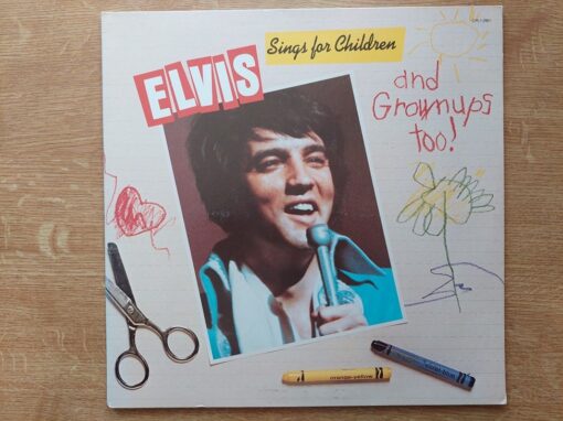 Elvis – 1978 – Elvis Sings For Children And Grownups Too!