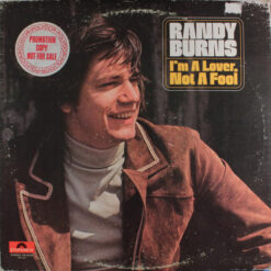 Randy Burns - 1972 - I'm A Lover Not A Fool