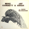 Mike Corbett & Jay Hirsh With Hugh McCracken - 1971 - Mike Corbett & Jay Hirsh With Hugh McCracken