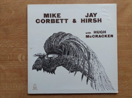 Mike Corbett & Jay Hirsh With Hugh McCracken – 1971 – Mike Corbett & Jay Hirsh With Hugh McCracken